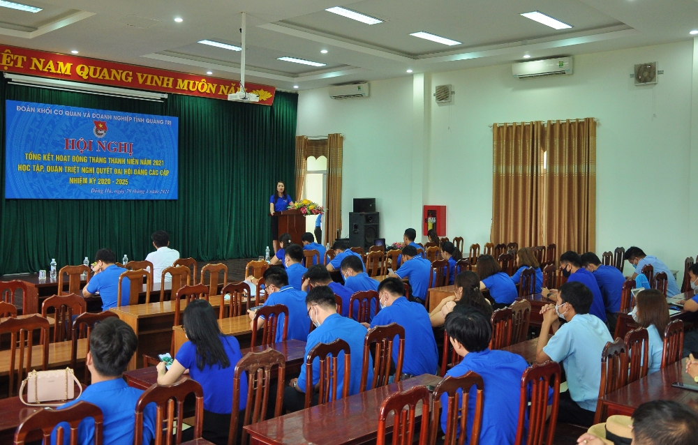 Đoàn Khối Cơ quan và Doanh nghiệp tỉnh Quảng Trị tổ chức Hội nghị tổng kết Tháng Thanh niên năm 2021 và triển khai học tập, quán triệt Nghị quyết Đại hội Đảng các cấp, nhiệm kỳ 2020 – 2025